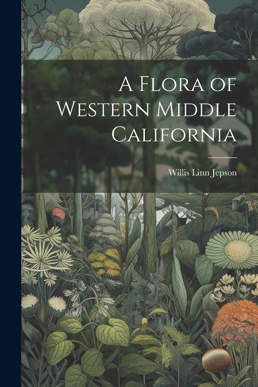 A Flora of Western Middle California book