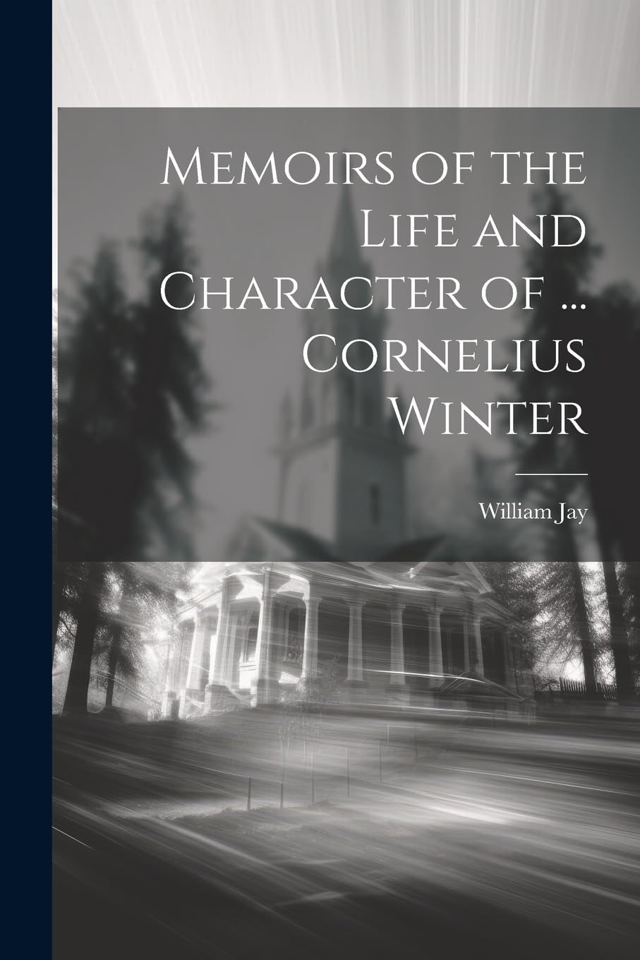 Memoirs of the Life and Character of ... Cornelius Winter book
