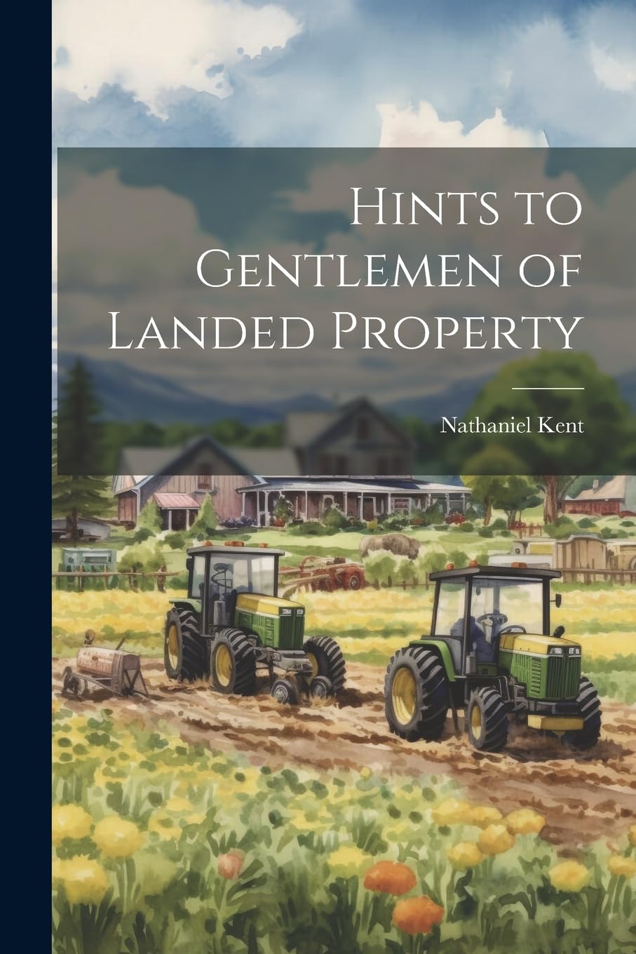 Hints to Gentlemen of Landed Property Business, Finance & Career