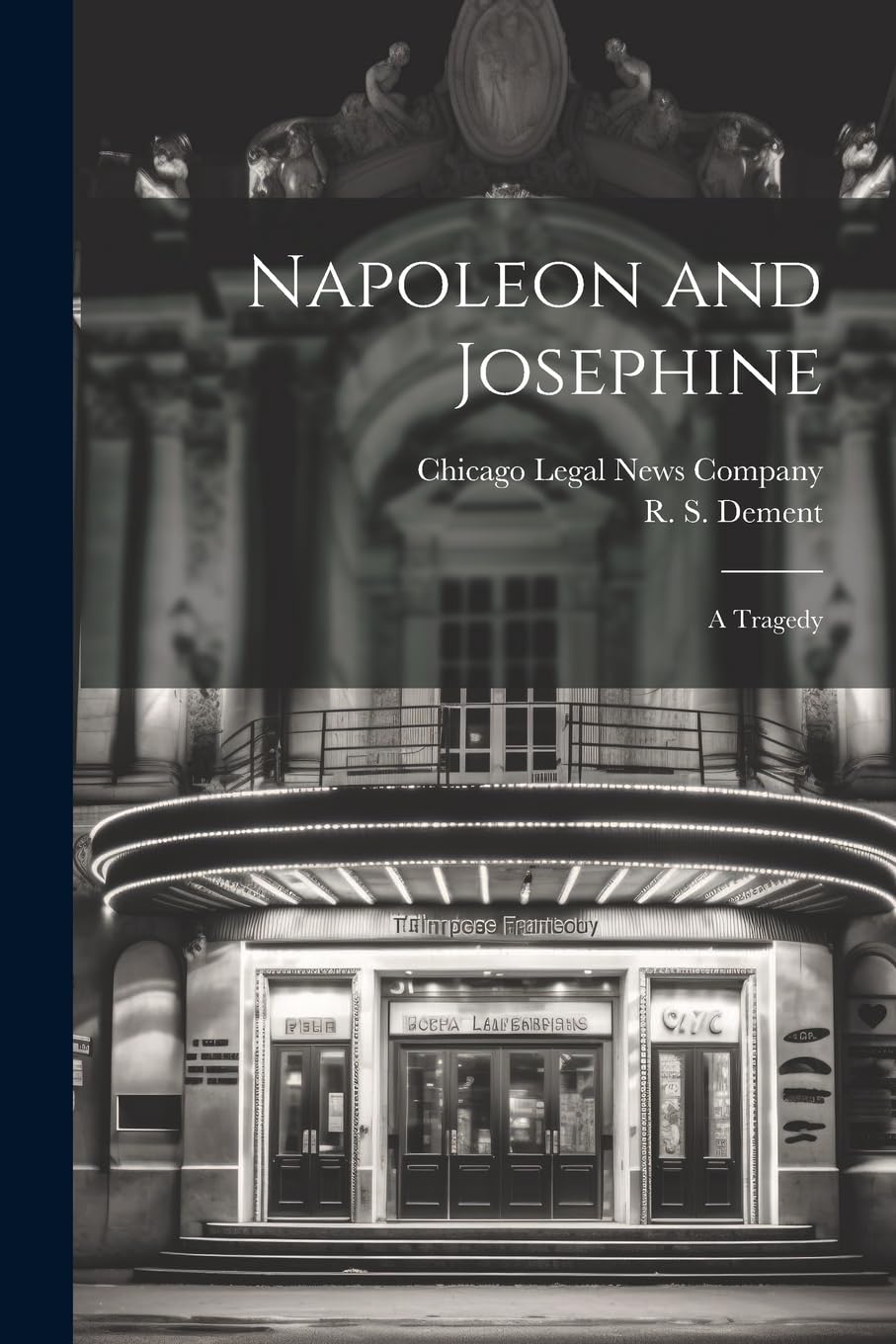 Napoleon and Josephine: A Tragedy Contemporary literature