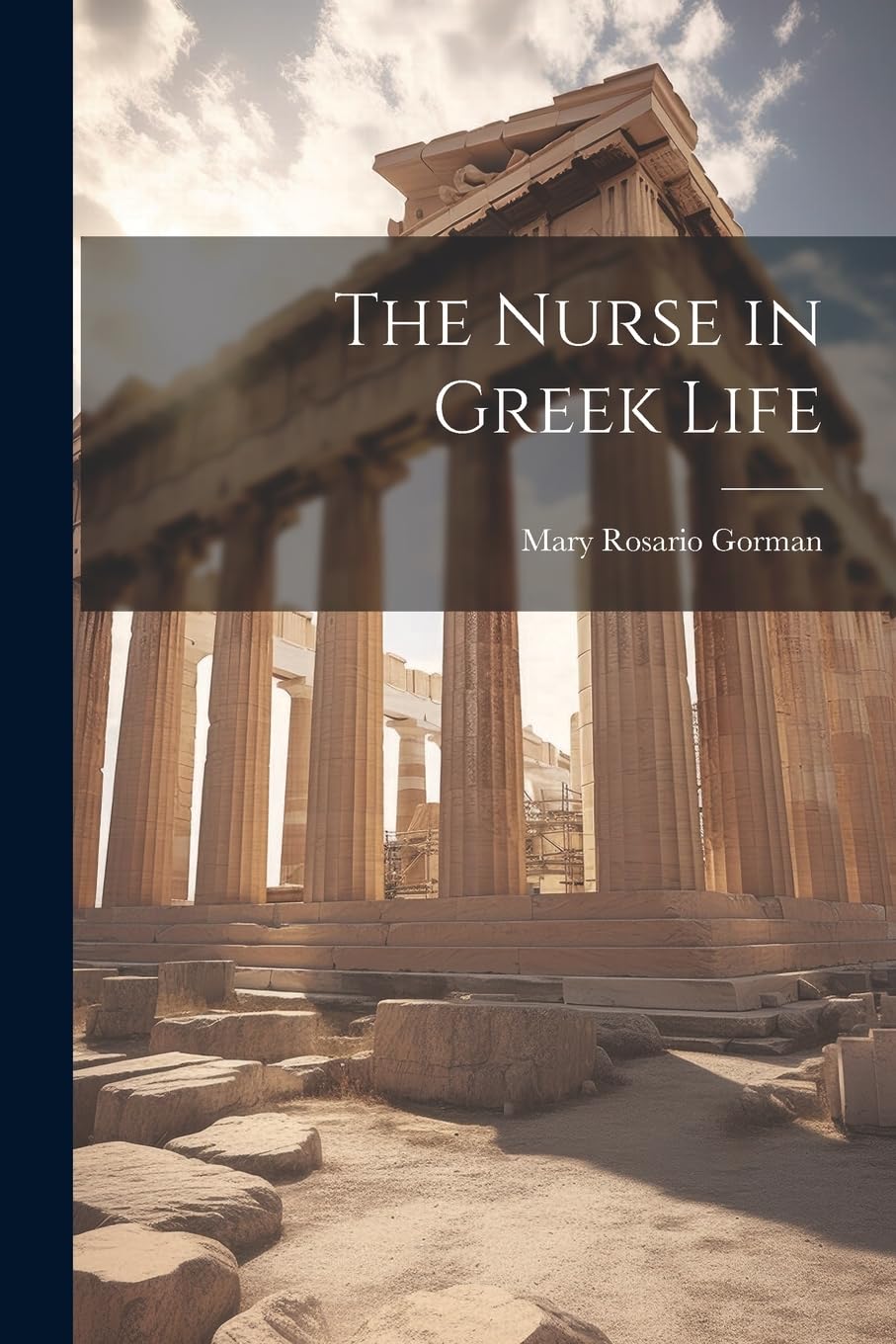 The Nurse in Greek Life Politics & History
