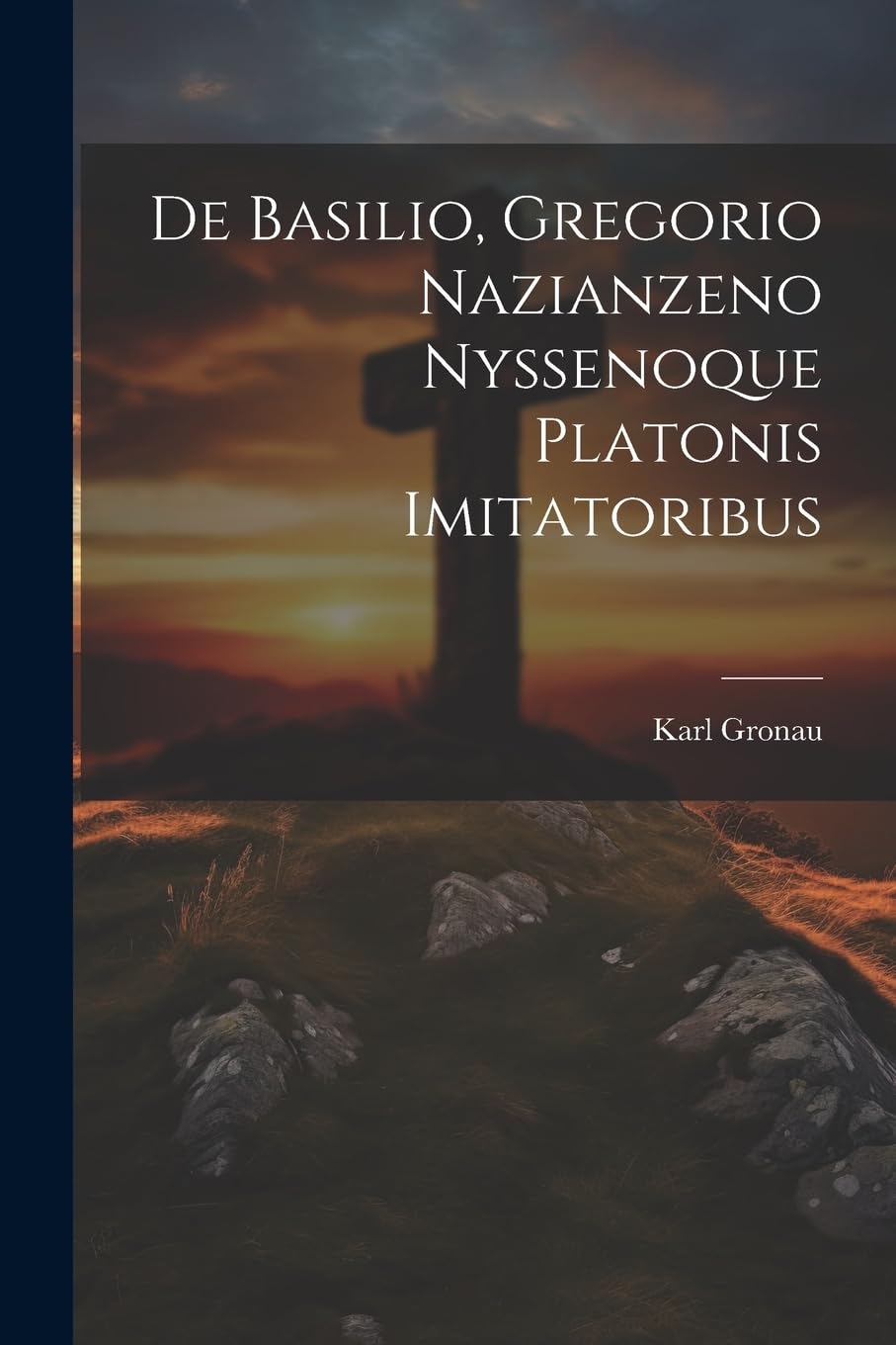 De Basilio, Gregorio Nazianzeno Nyssenoque Platonis Imitatoribus Philosophy