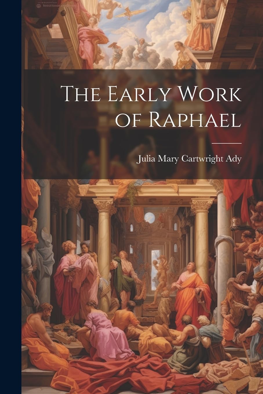 The Early Work of Raphael Film, Art & Culture