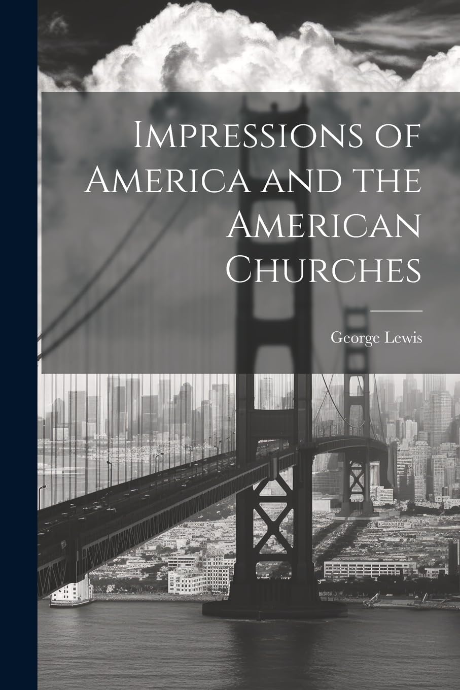 Impressions of America and the American Churches Leisure, Home & Garden
