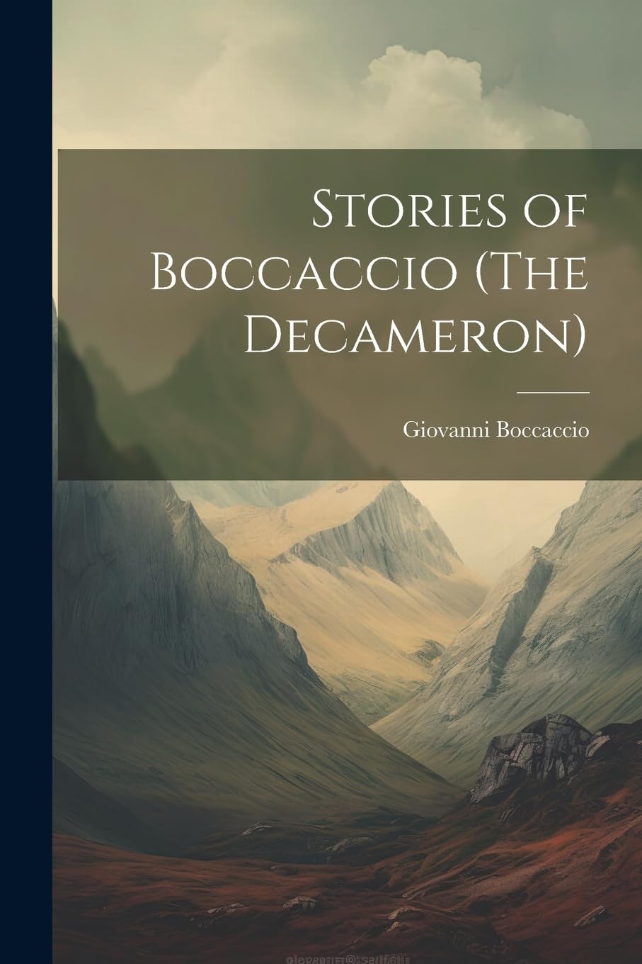 Stories of Boccaccio (The Decameron) Classics