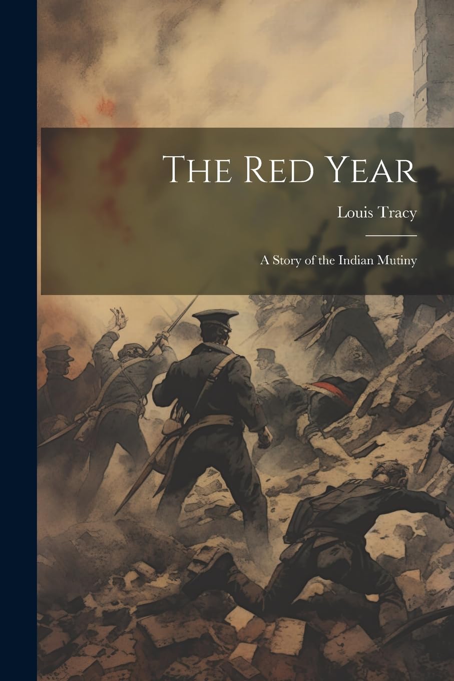 The Red Year: A Story of the Indian Mutiny Classics