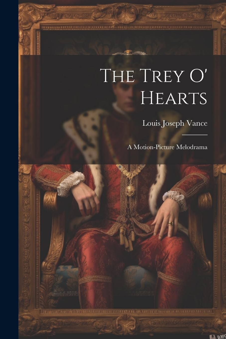 The Trey O' Hearts: A Motion-Picture Melodrama Contemporary literature
