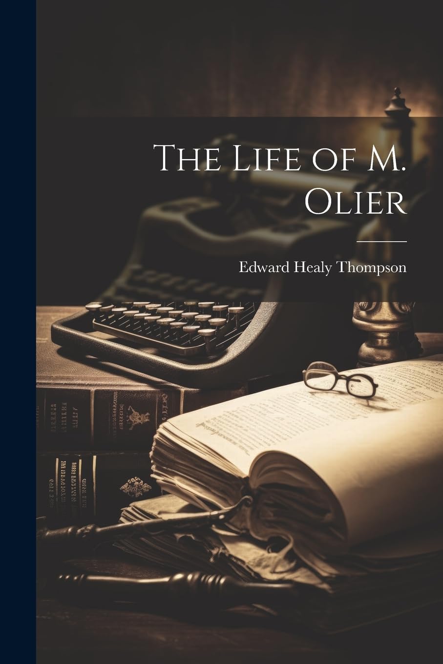 The Life of M. Olier Art & Literature