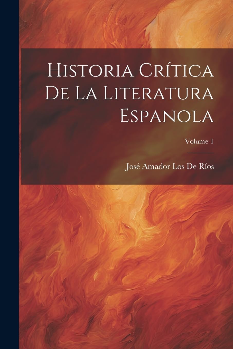 Historia Crítica De La Literatura Espanola; Volume 1 Contemporary literature