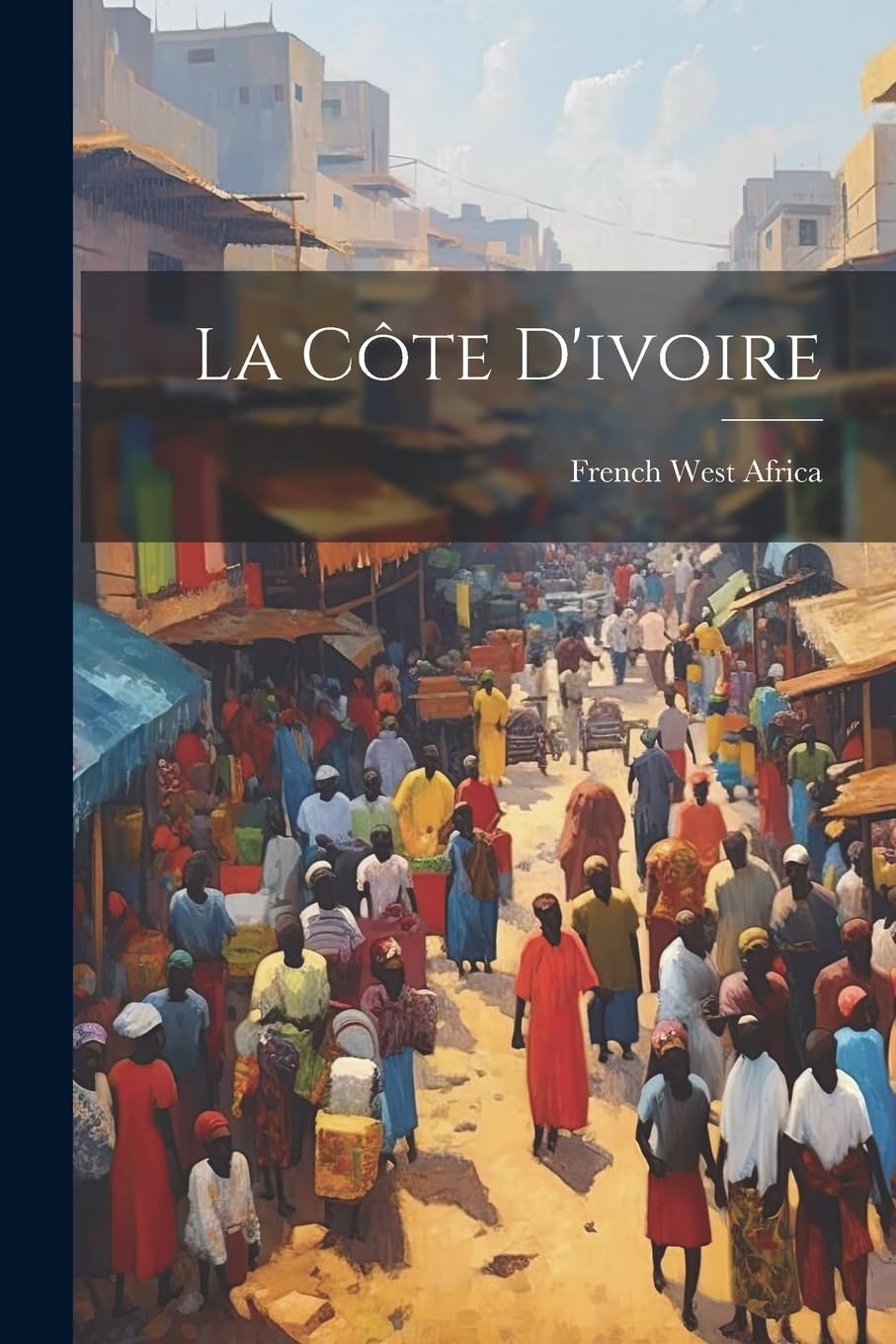 La Côte D'ivoire book