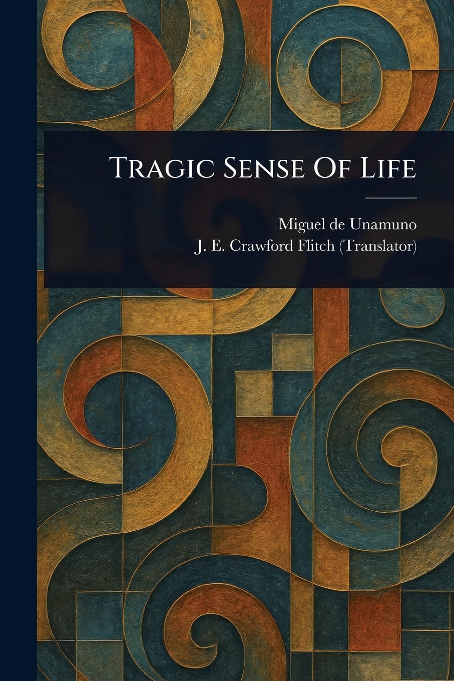 Tragic Sense Of Life Philosophy