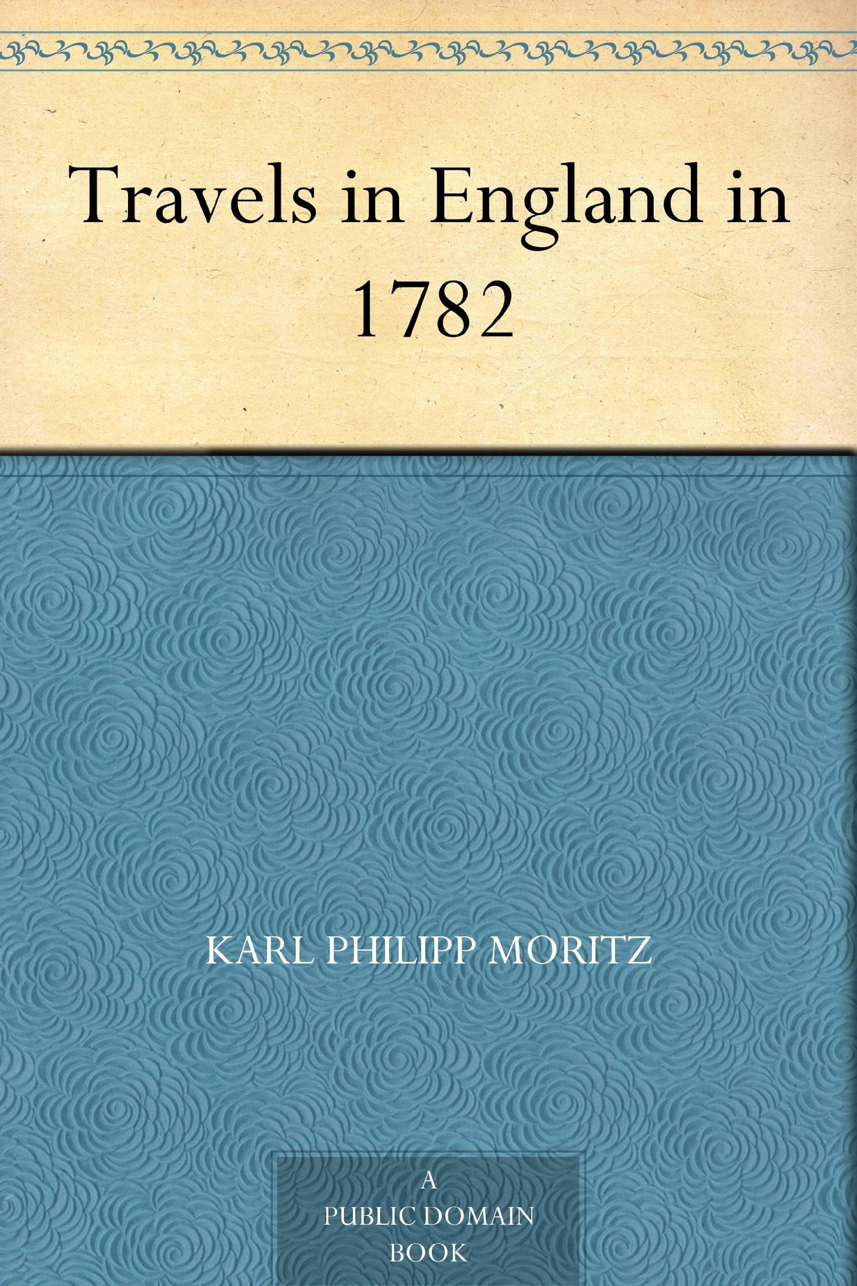 Travels in England In 1782 book