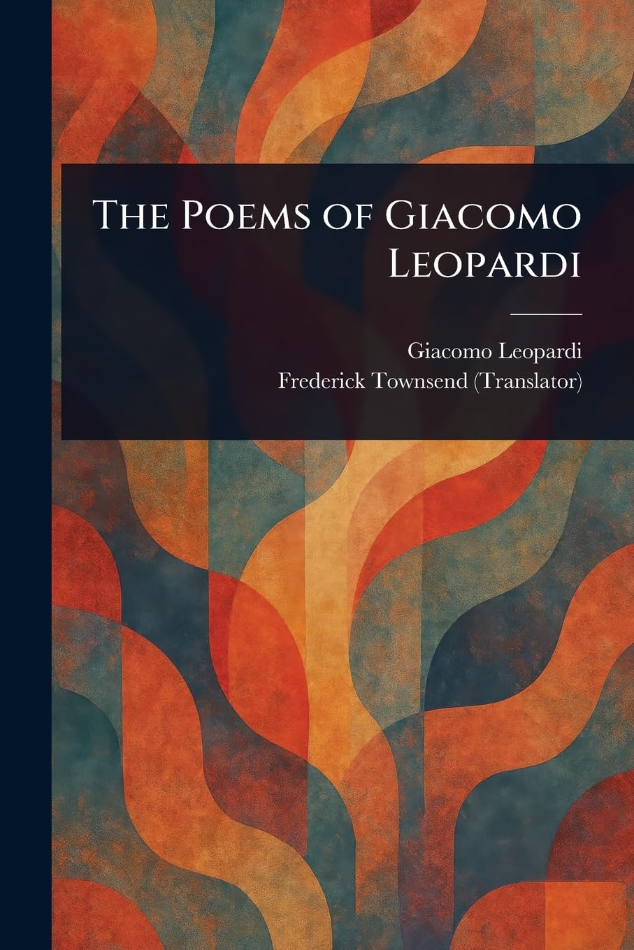The Poems of Giacomo Leopardi Poetry