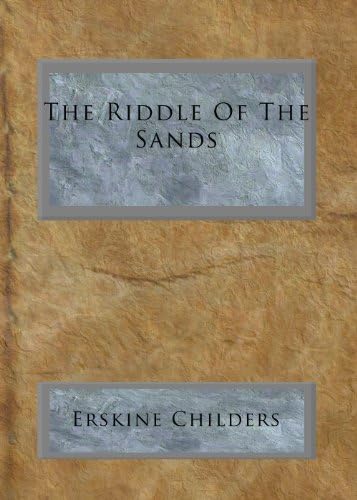 The Riddle of the Sands Action & Adventure