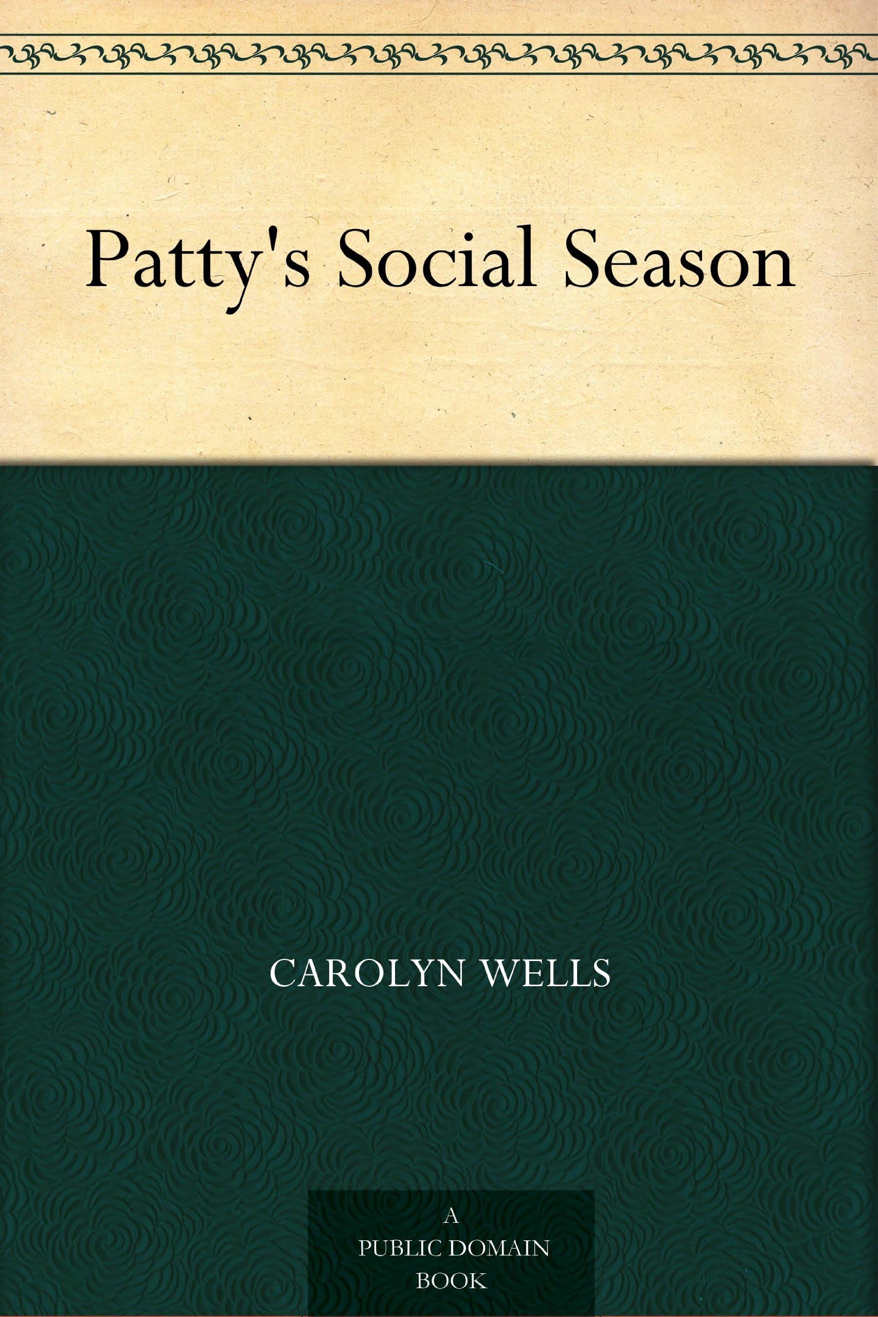 Patty's Social Season Eroticism
