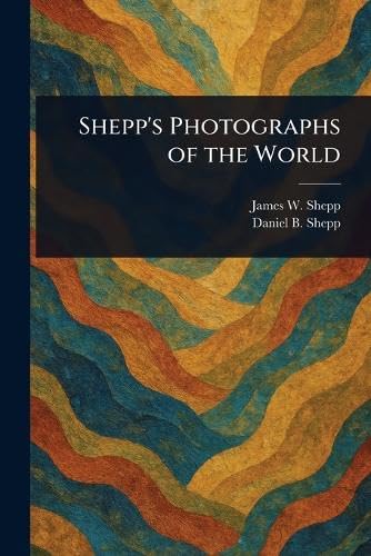 Shepp's Photographs of the World Leisure, Home & Garden