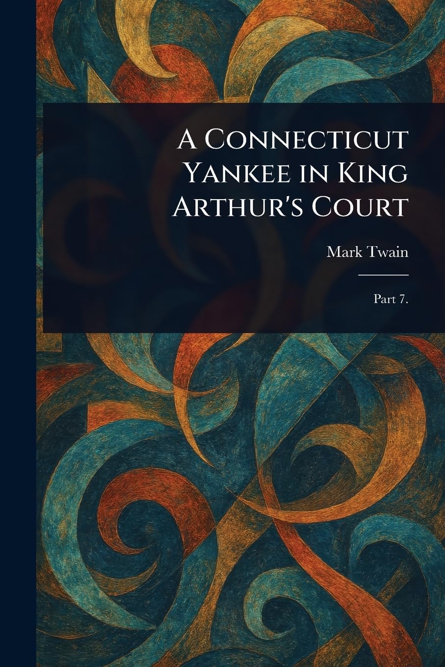 A Connecticut Yankee in King Arthur's Court Humour & Satire