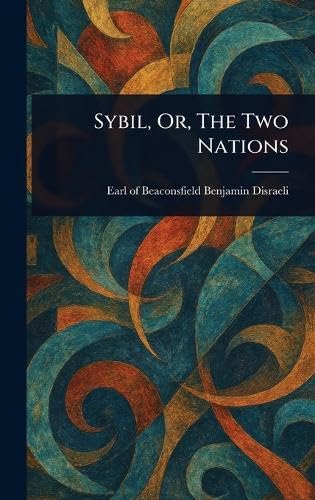 Sybil, Or, The Two Nations Social Sciences