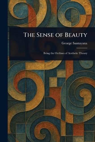 The Sense of Beauty Philosophy