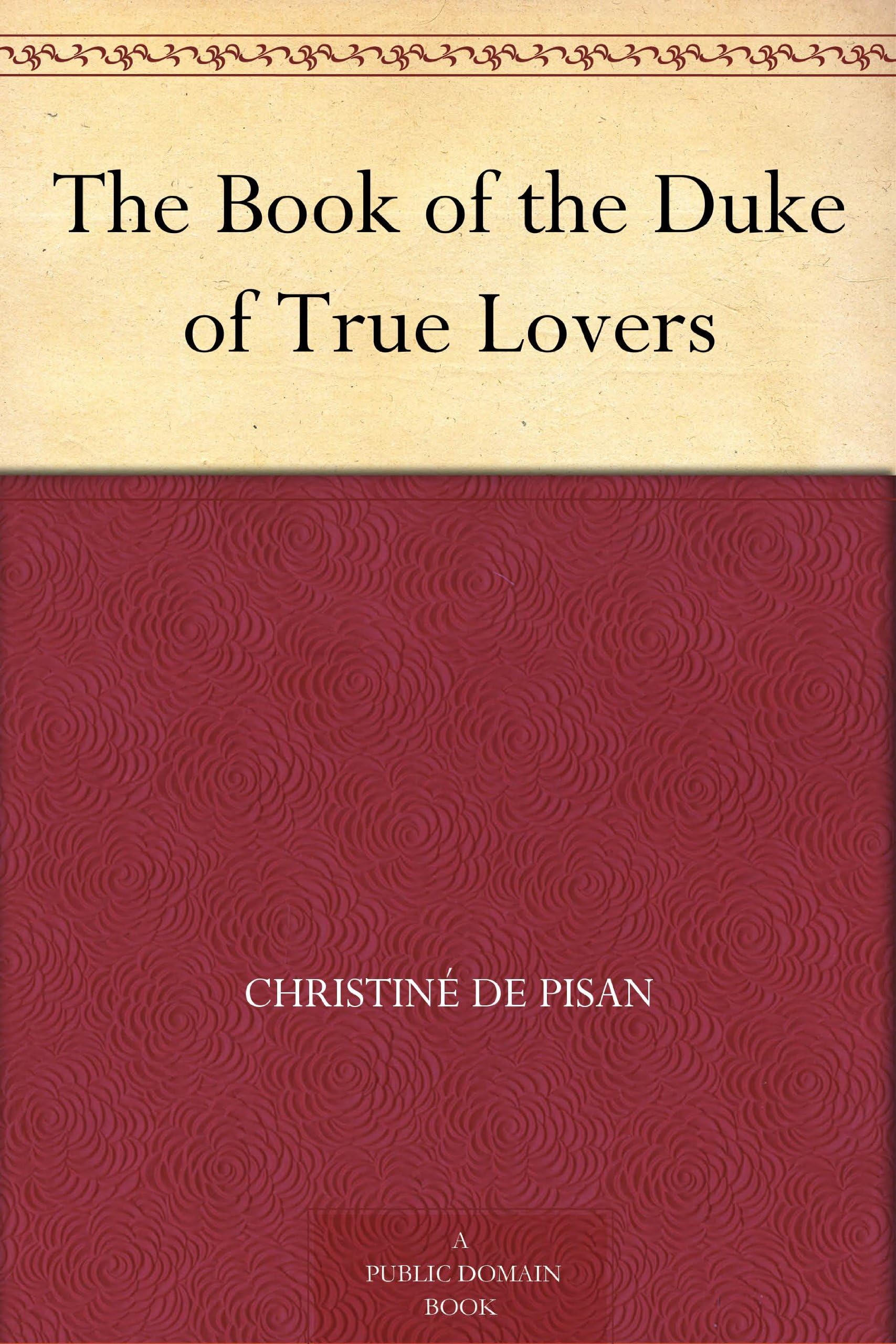 The Book of the Duke of True Lovers Contemporary literature