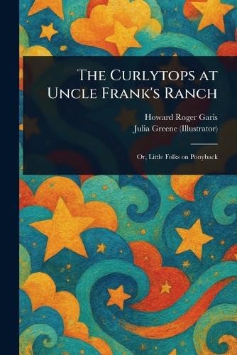 The Curlytops at Uncle Frank's Ranch Non-fiction