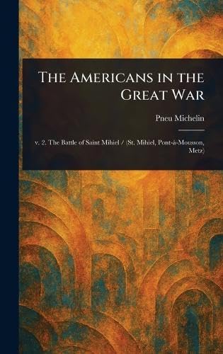 The Americans in the Great War Leisure, Home & Garden