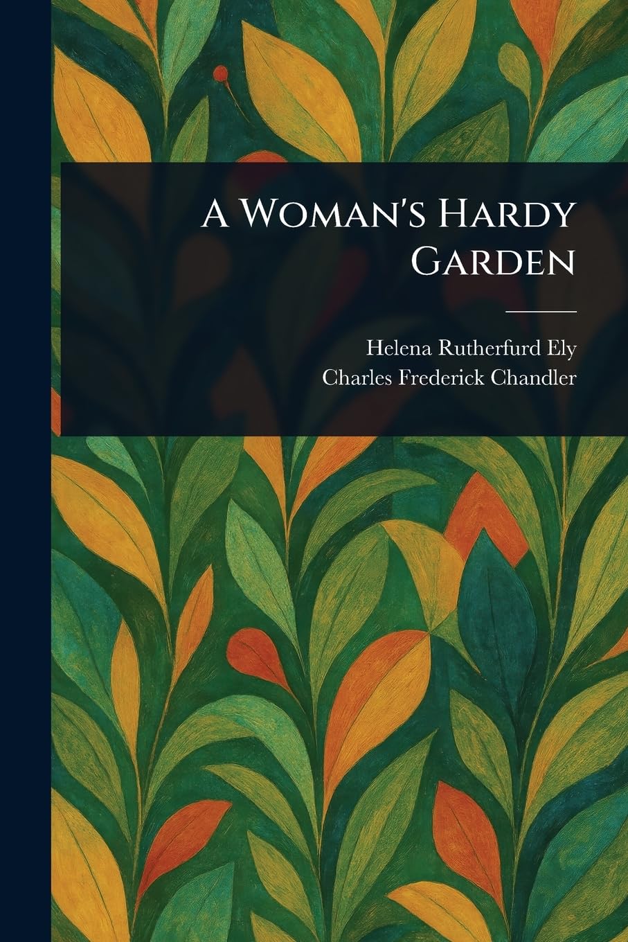 A Woman's Hardy Garden Garden & Plants