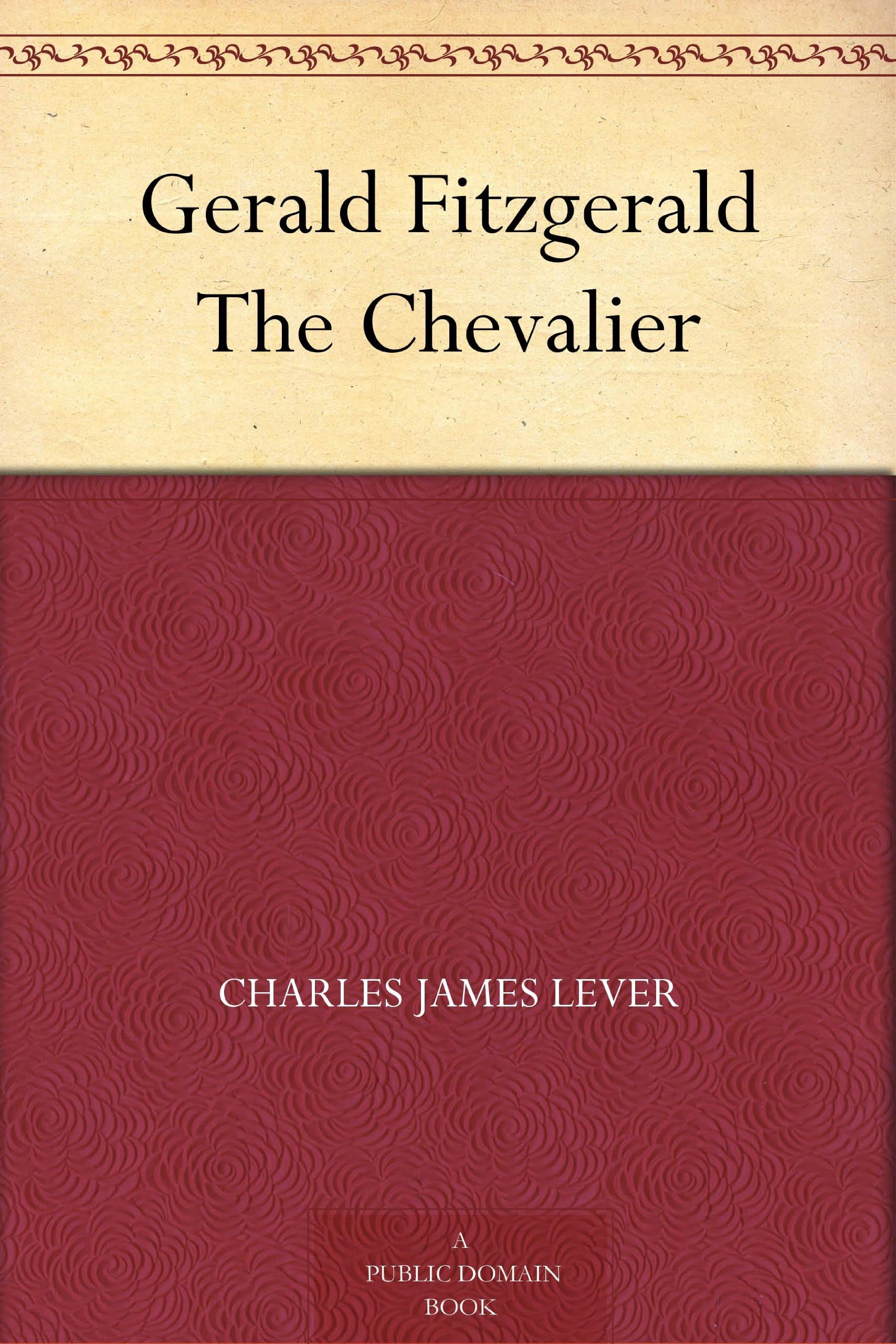 Gerald Fitzgerald, the Chevalier Action & Adventure