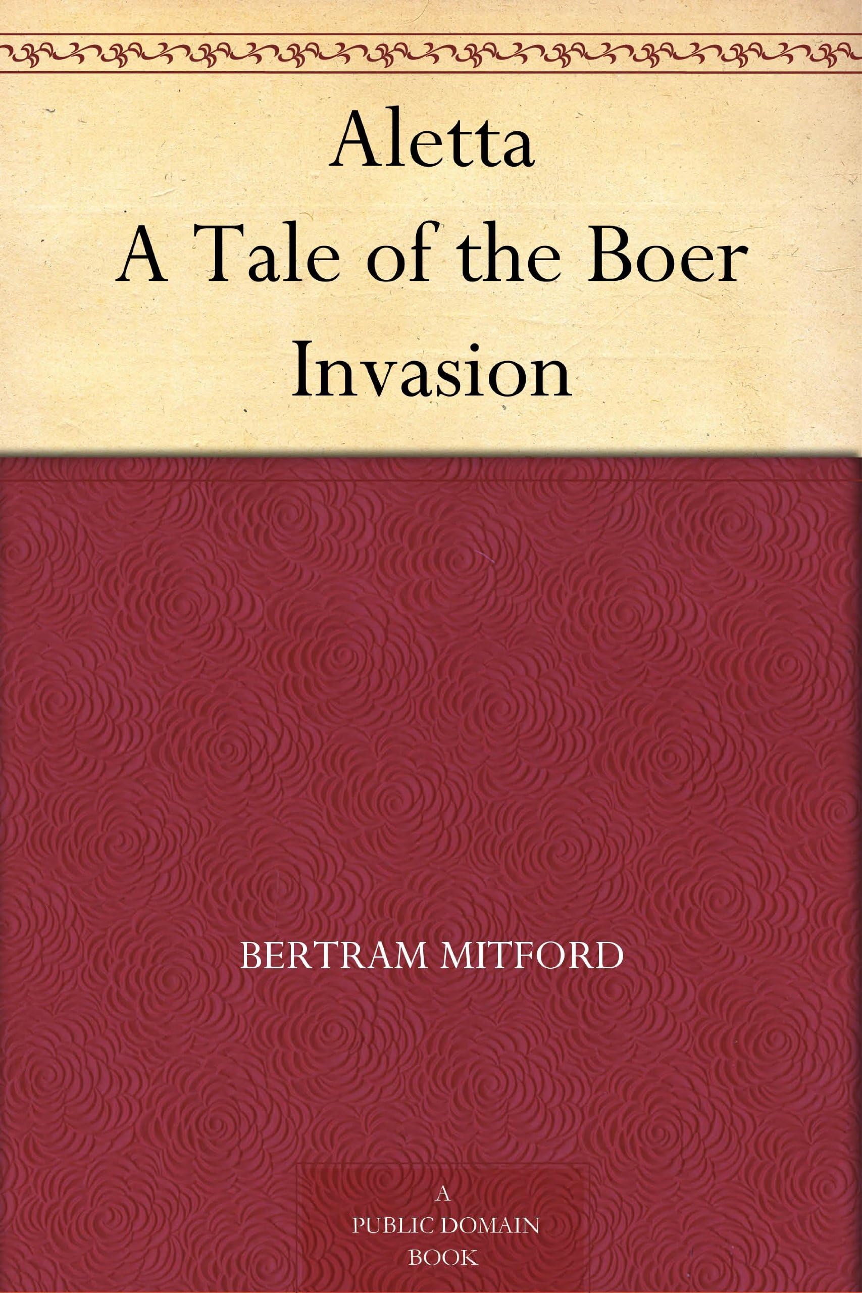 Aletta: A Tale of the Boer Invasion Action & Adventure