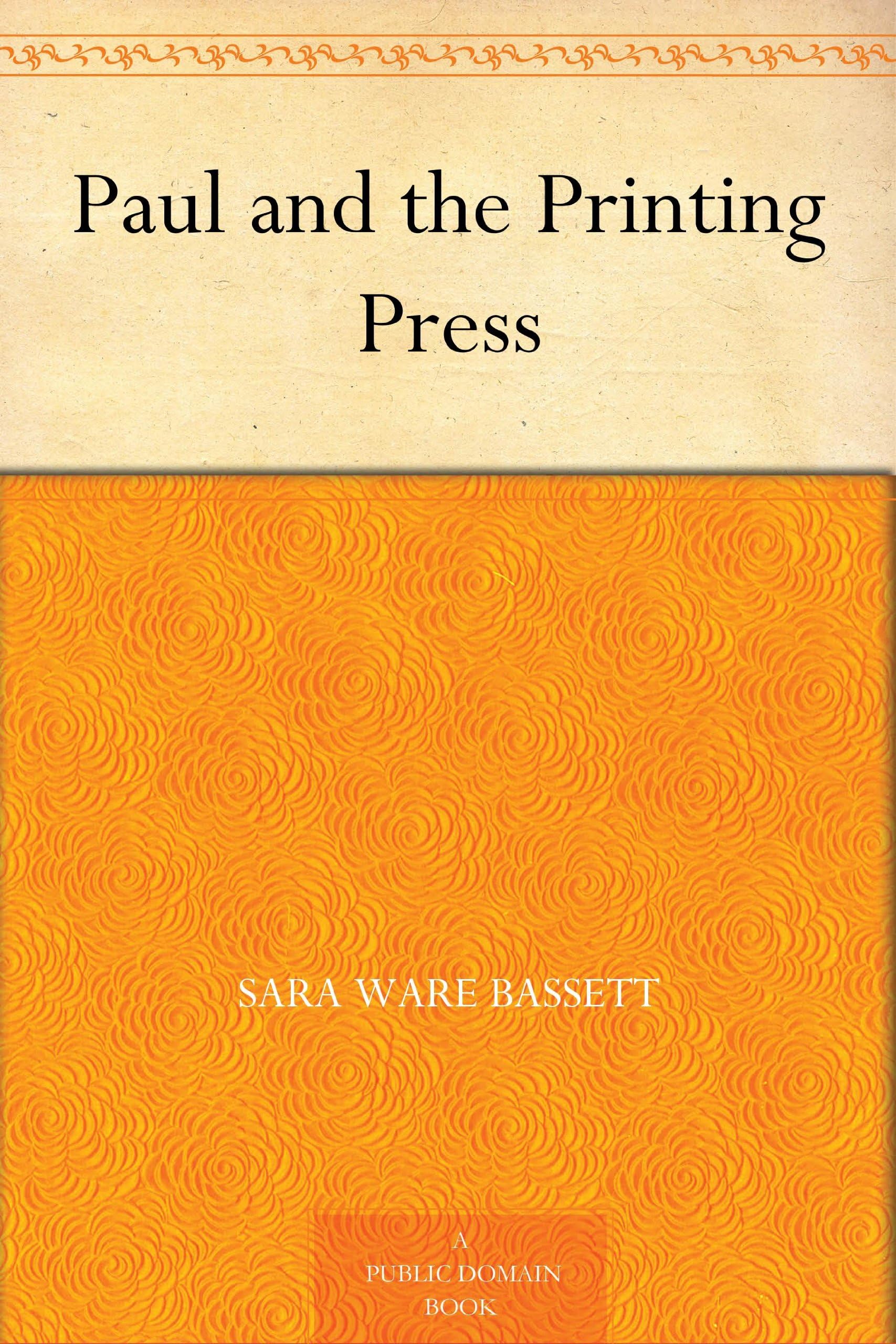 Paul and the Printing Press Novels & Short Stories
