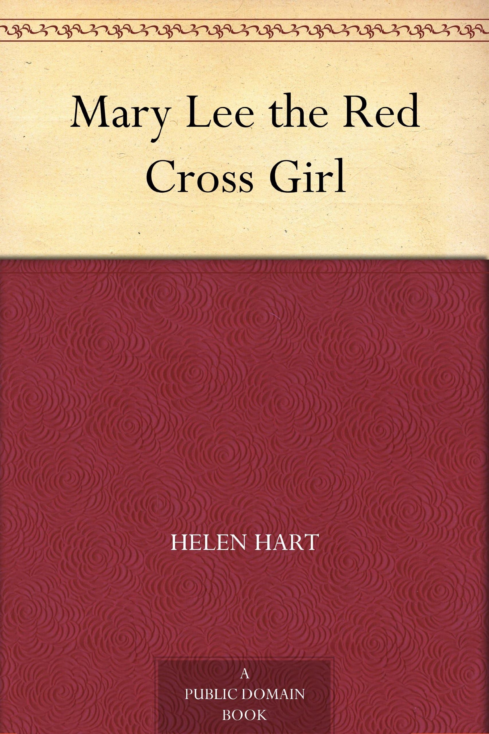 Mary Lee the Red Cross Girl Non-fiction