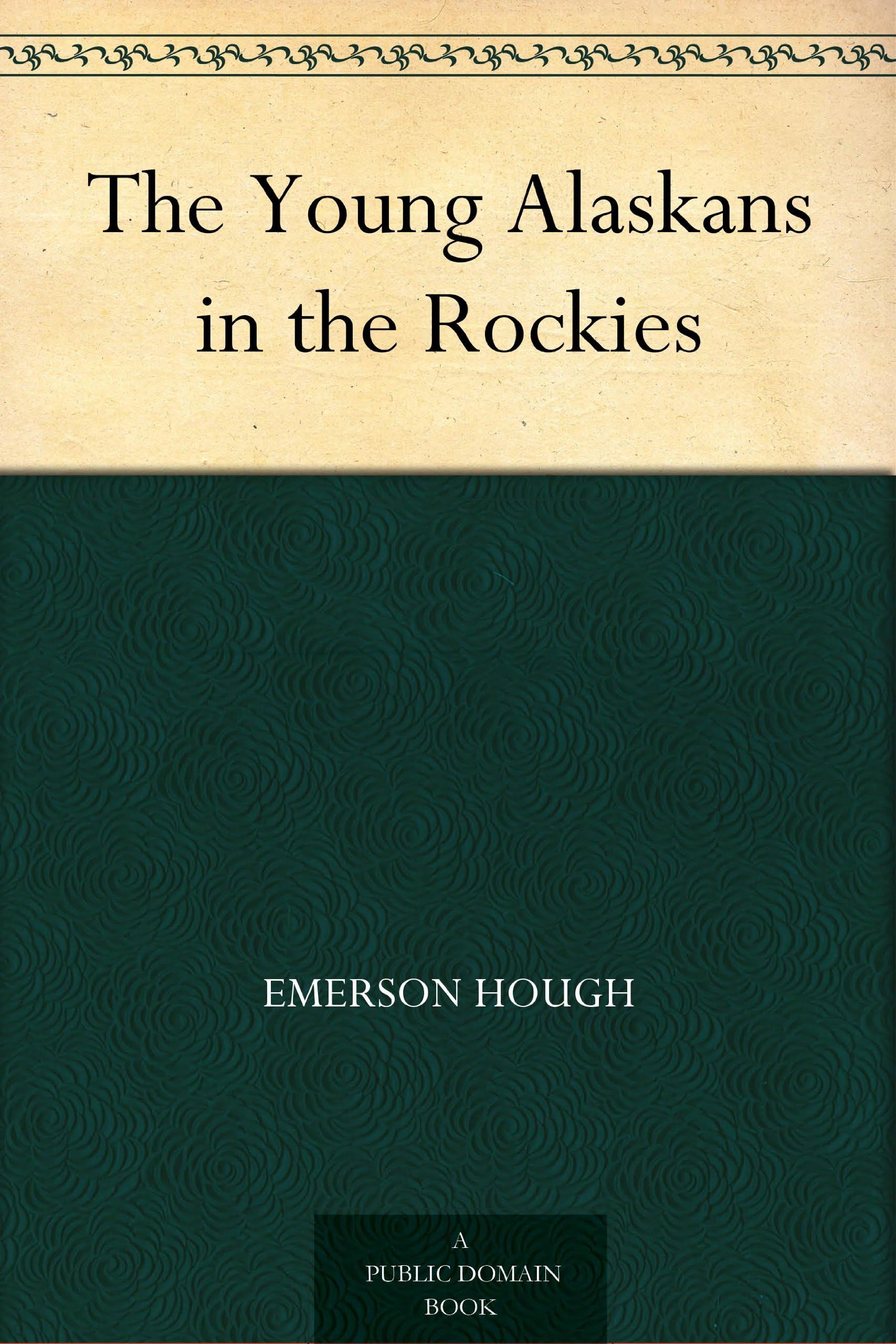 The Young Alaskans in the Rockies Leisure & Fun