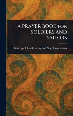 A PRAYER BOOK for SOLDIERS AND SAILORS Death & Mourning