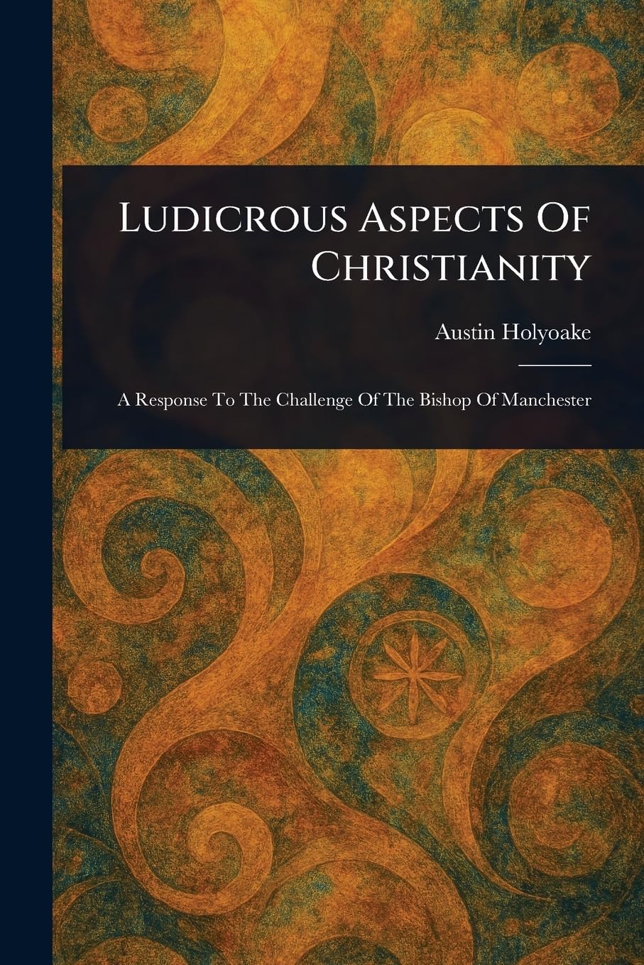 Ludicrous Aspects Of Christianity Philosophy