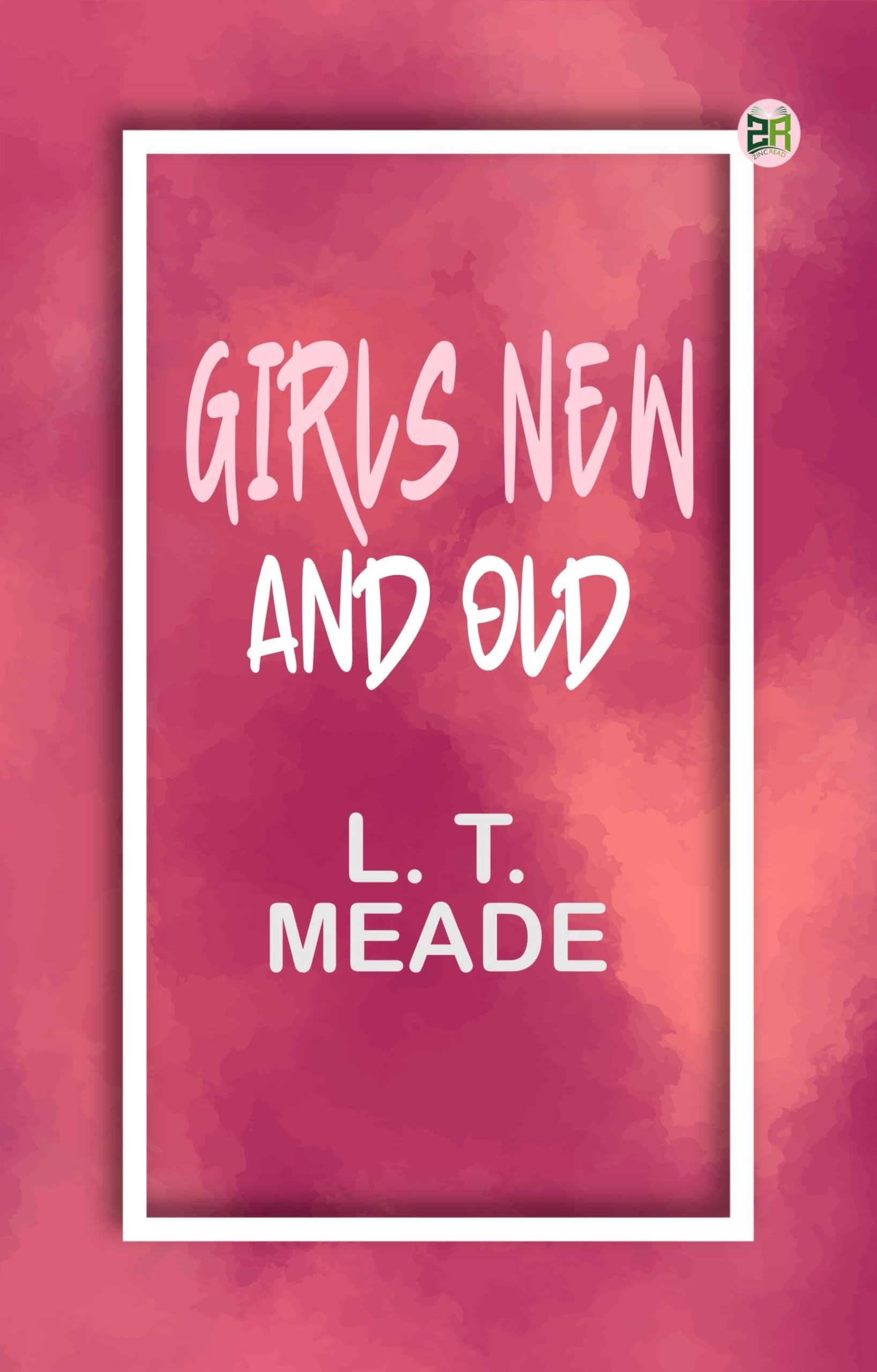 Girls New and Old Non-fiction