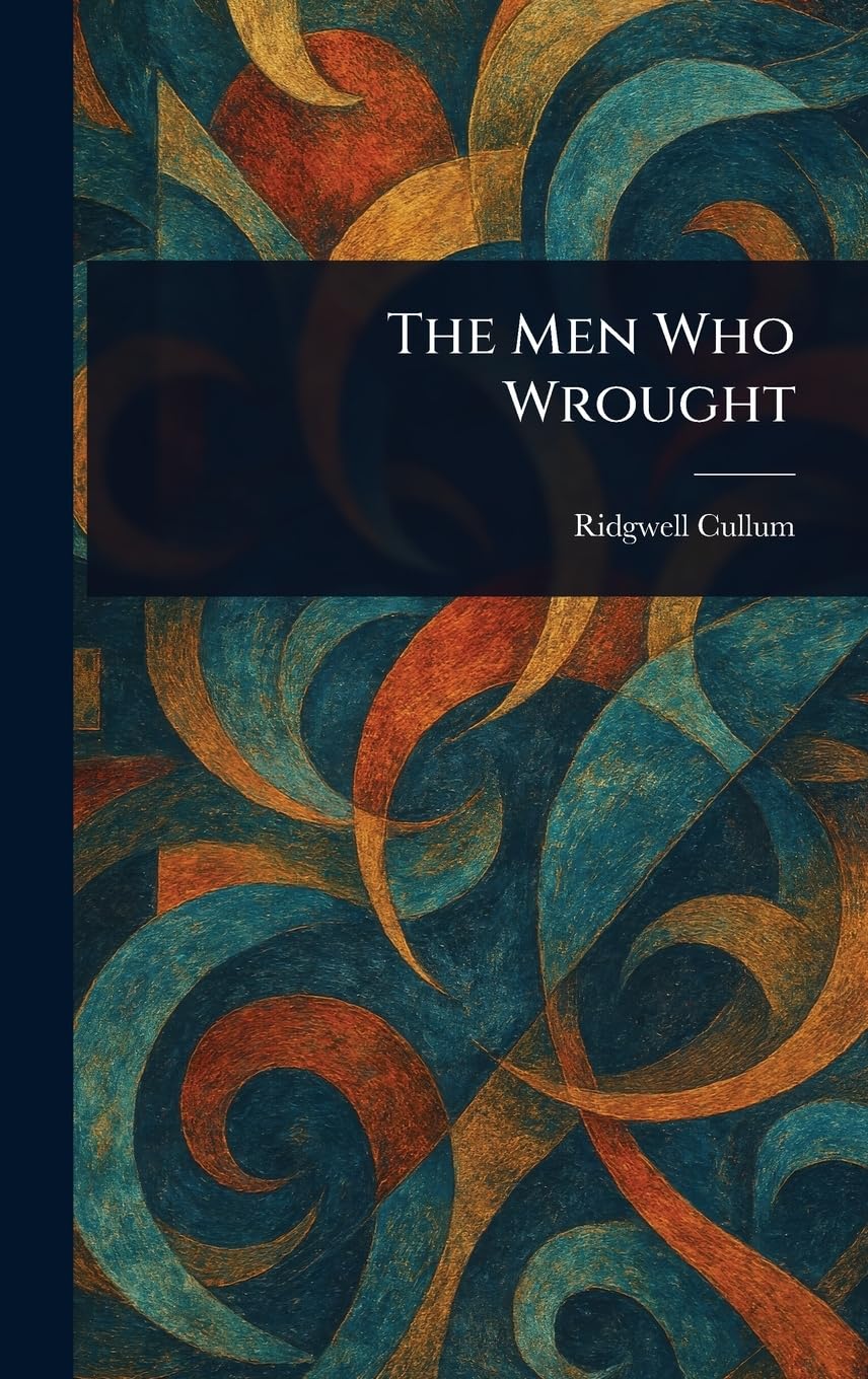 Product Image: The Men Who Wrought
