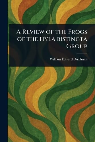 A Review of the Frogs of the Hyla Bistincta Group Mathematics