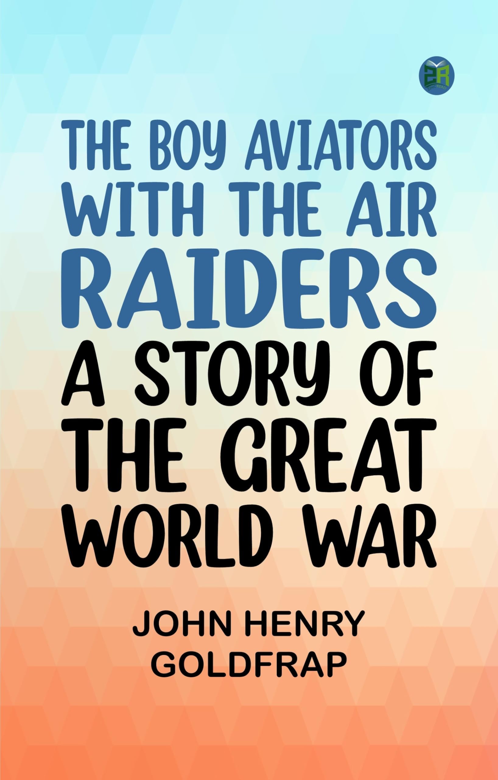 The Boy Aviators With the Air Raiders Non-fiction
