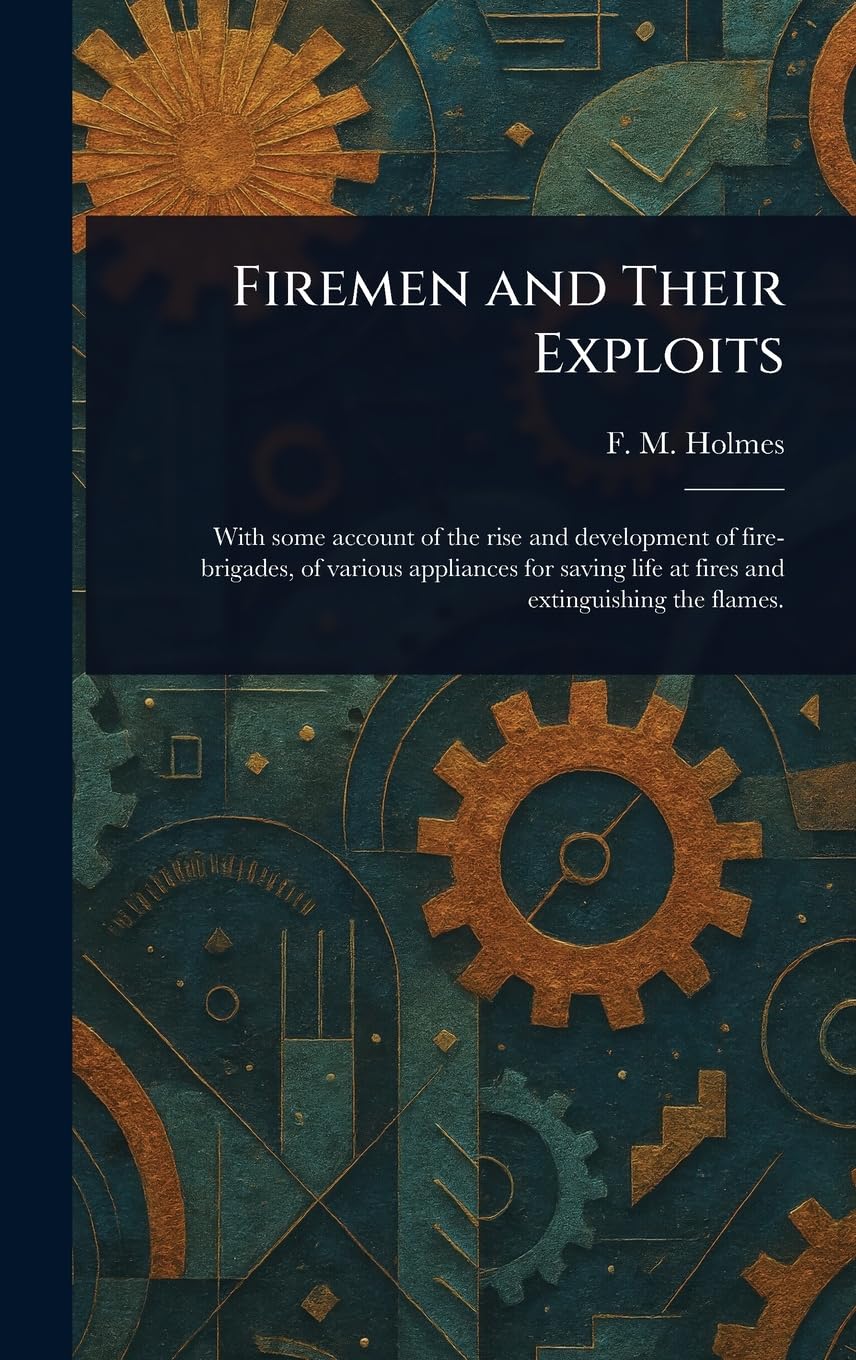 Firemen and Their Exploits Books