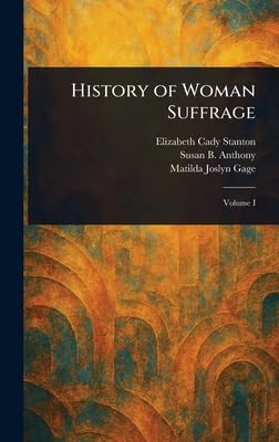 History of Woman Suffrage Books