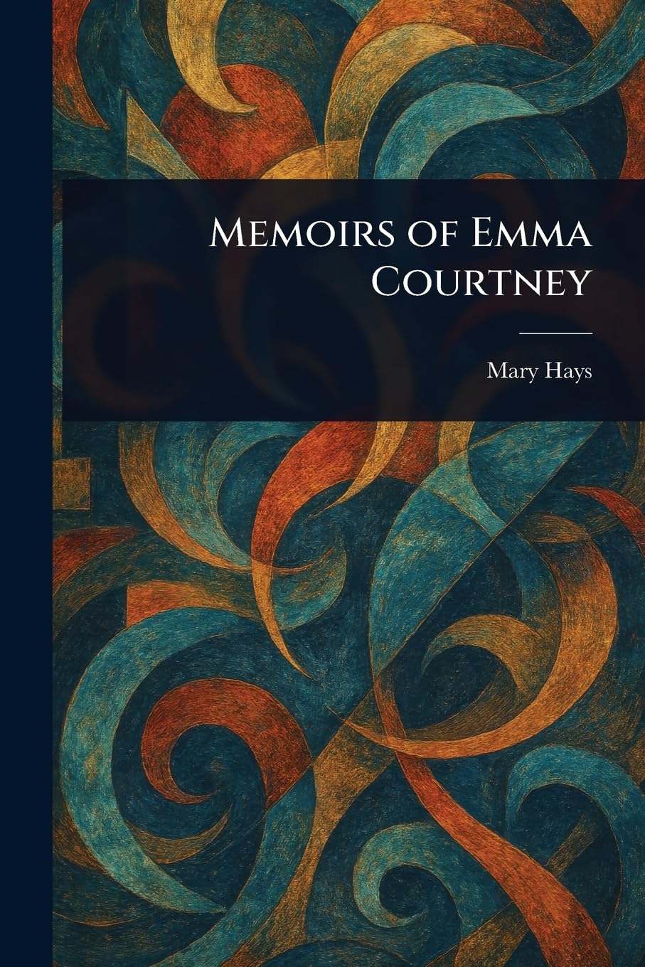 Memoirs of Emma Courtney Contemporary literature