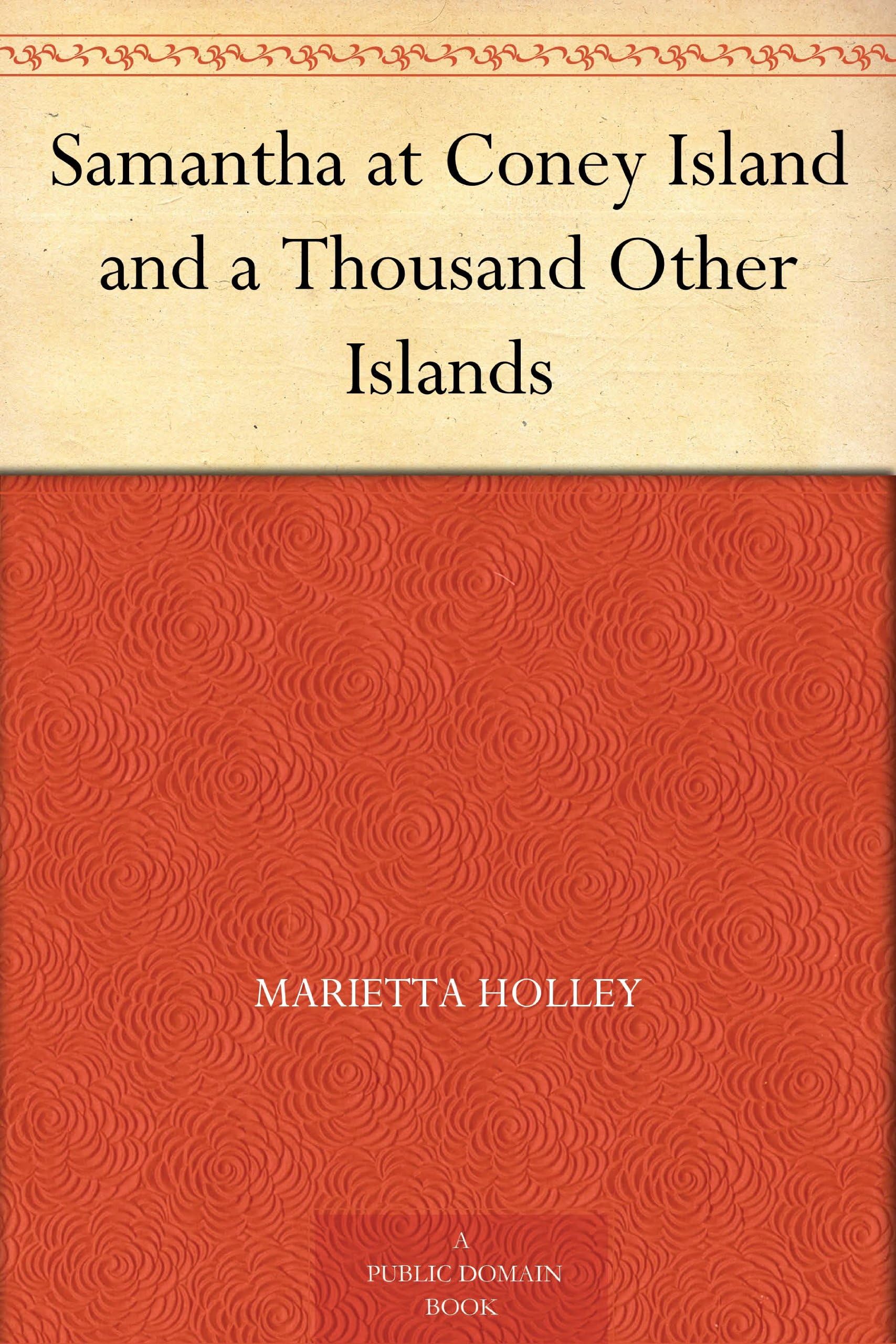 Samantha at Coney Island, and a Thousand Other Islands Humour & Satire