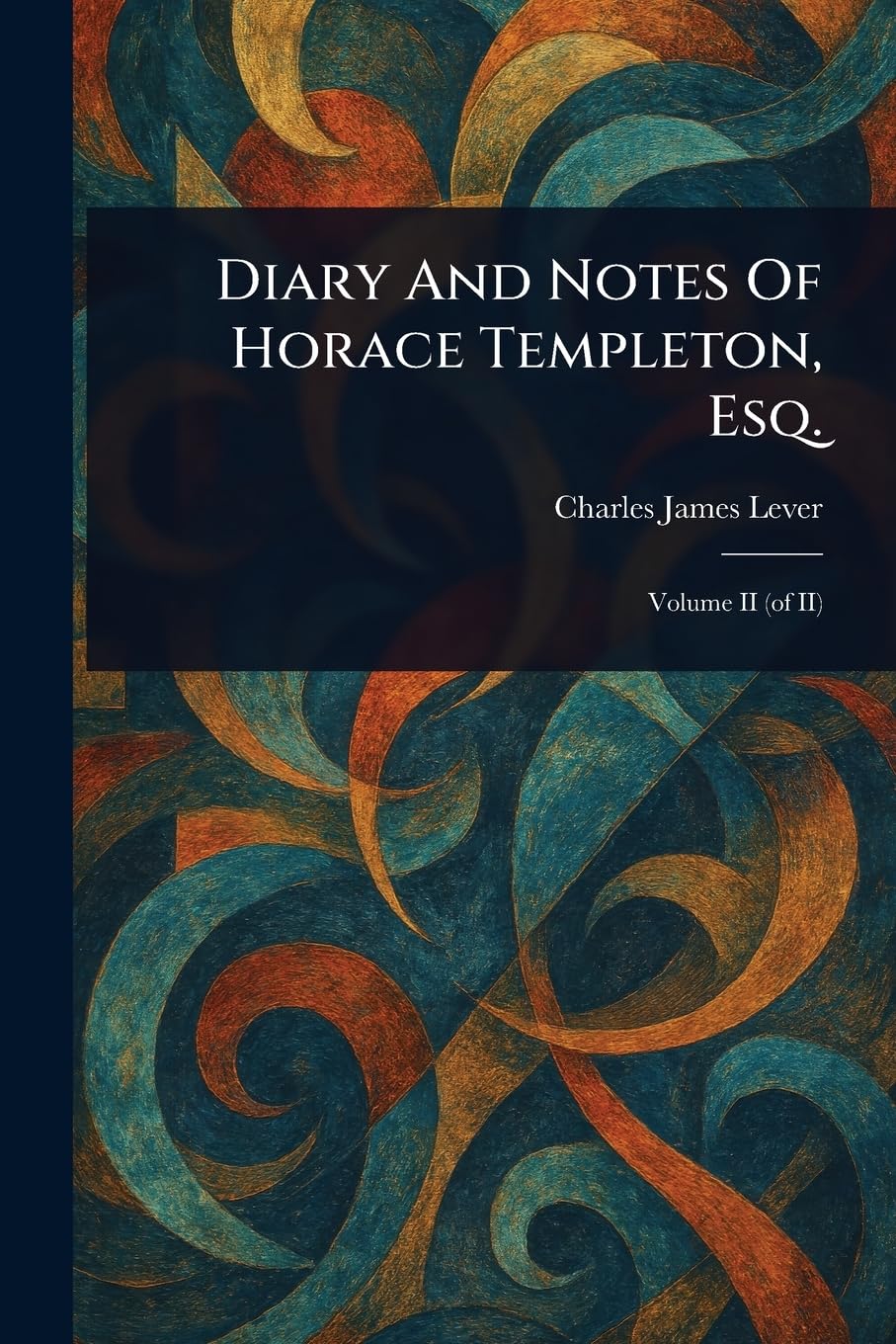 Diary And Notes Of Horace Templeton, Esq. Humour & Satire