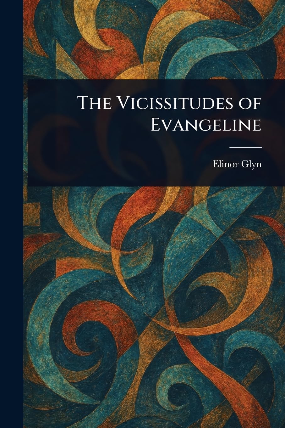 The Vicissitudes of Evangeline Contemporary literature