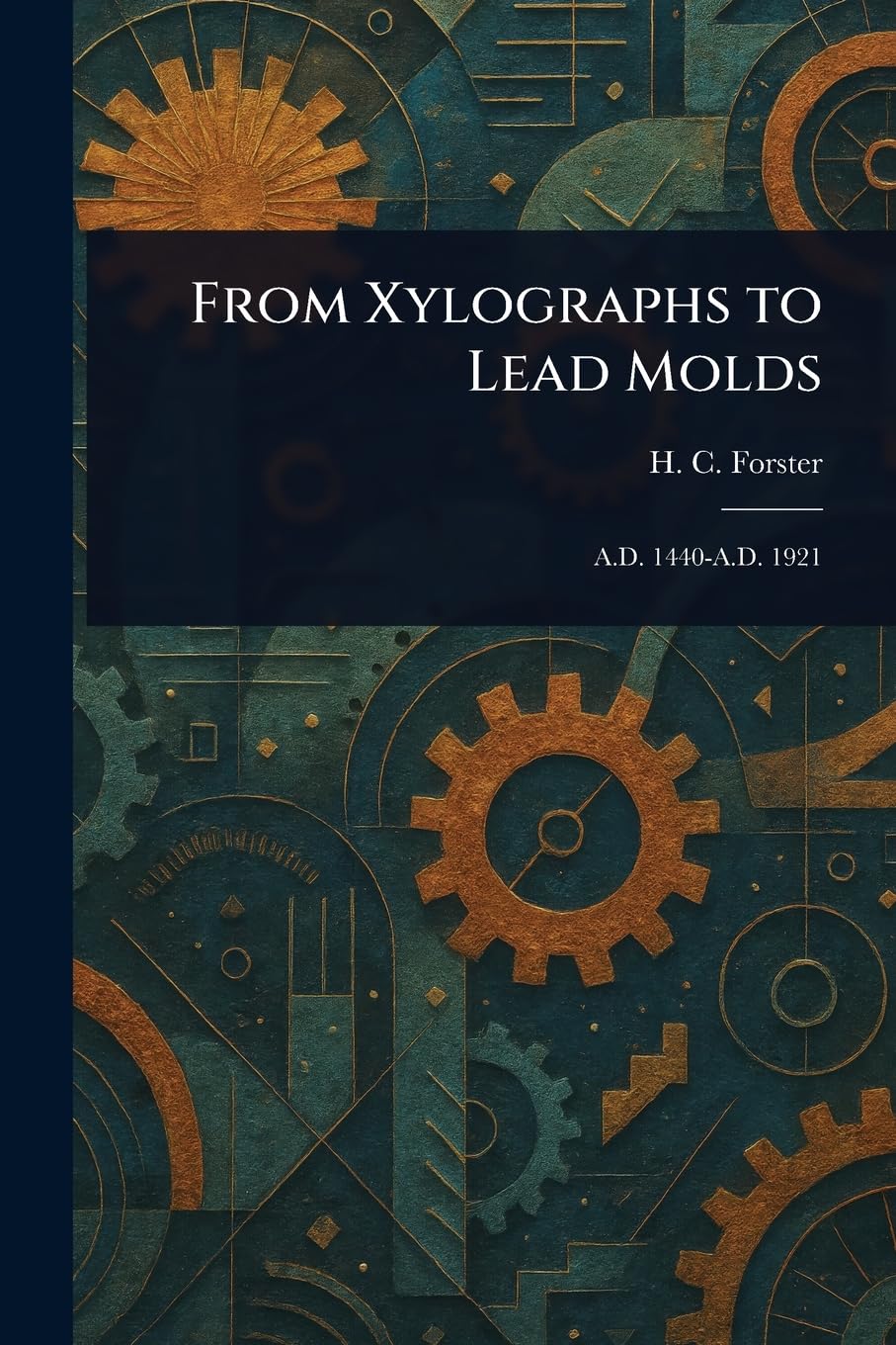 From Xylographs to Lead Molds Film, Art & Culture