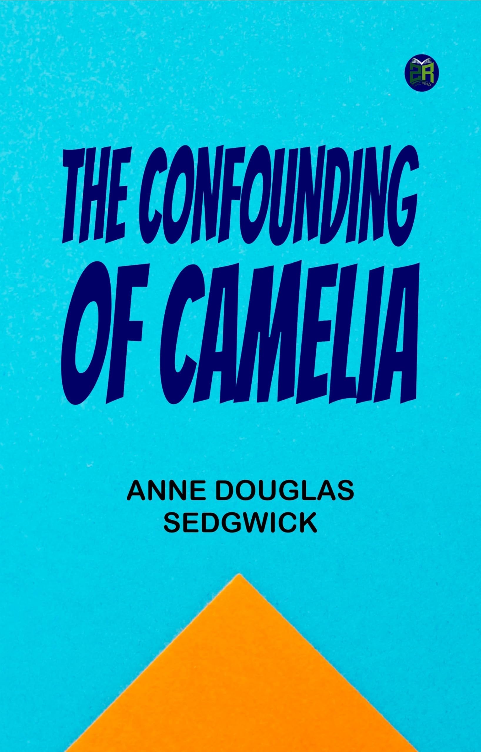 The Confounding of Camelia Contemporary literature