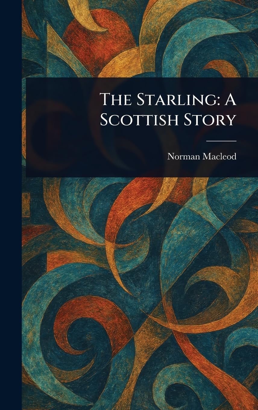 Product Image: The Starling: A Scottish Story