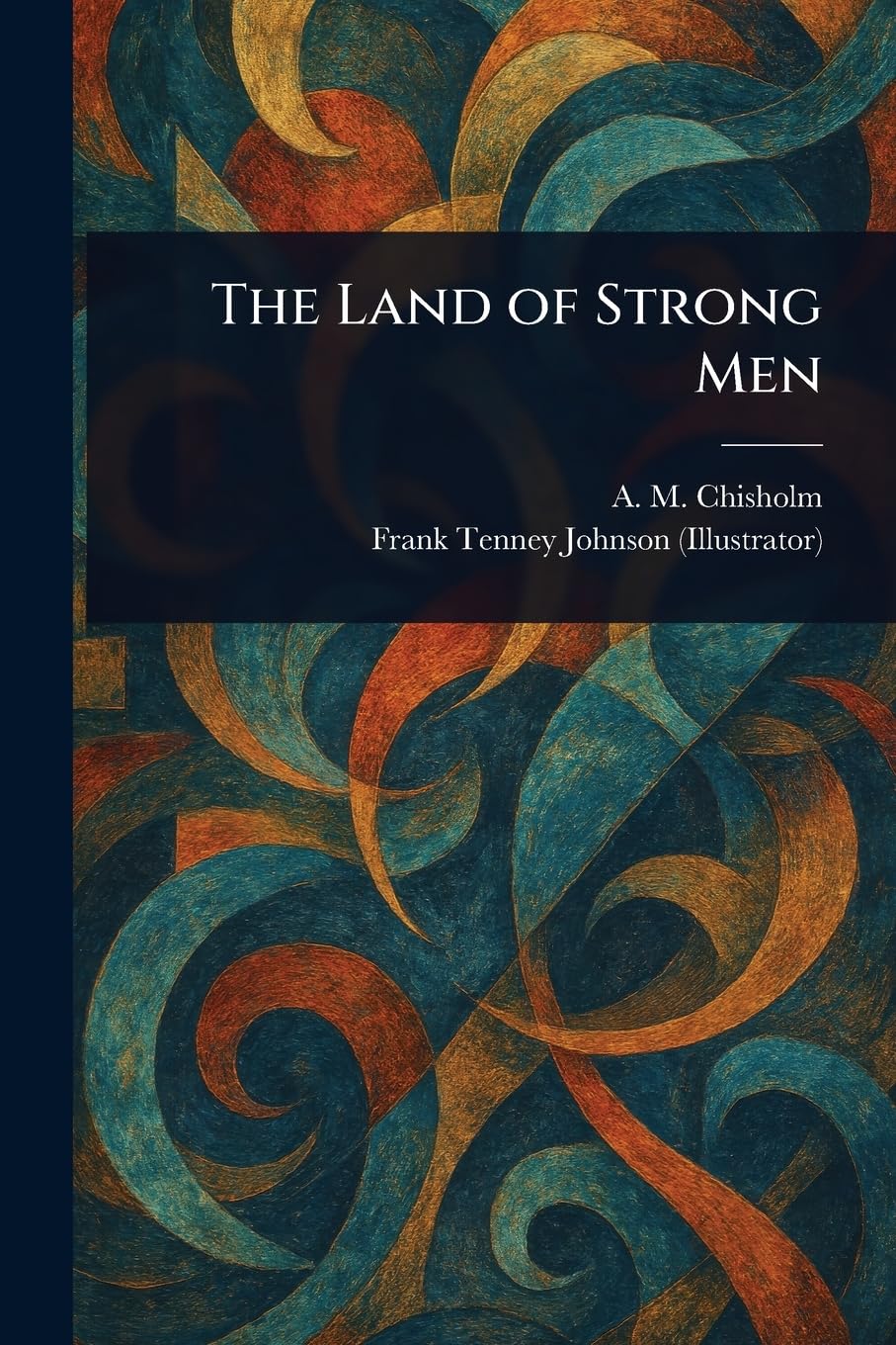 Product Image: The Land of Strong Men