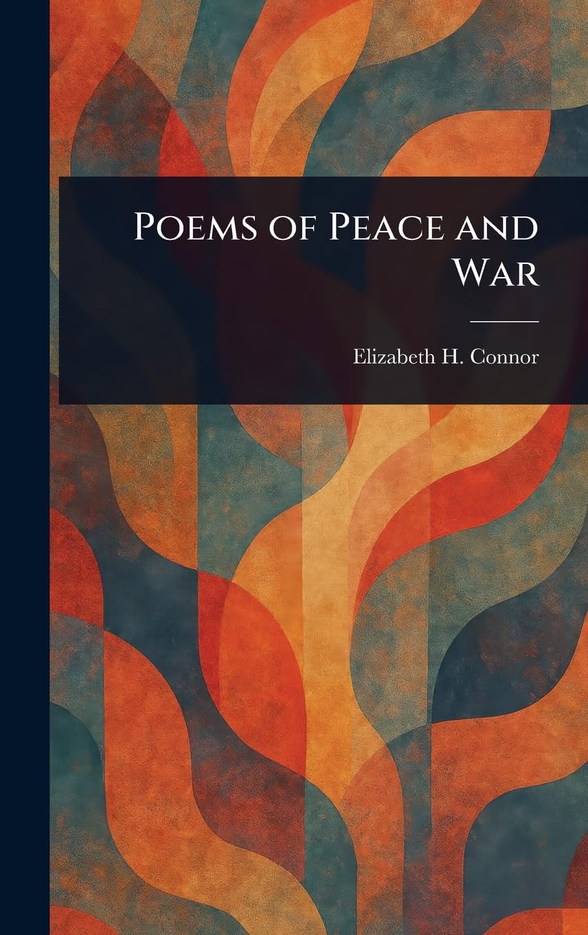 Poems of Peace and War Poetry