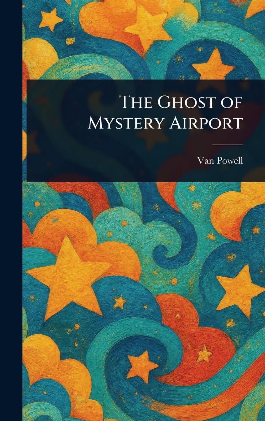 The Ghost of Mystery Airport Novels & Short Stories